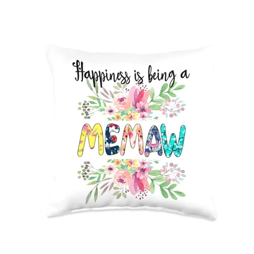 Funny MEMAW Happiness is Being a MEMAW Gifts Happiness is Being a MEMAW Cute Flowers Gifts Throw Pillow