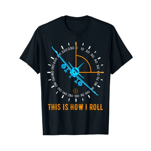 Aviation Airplane Pilots gift shop This Is How I Roll Airplane Pilot Aviation. Men Aviation T-Shirt