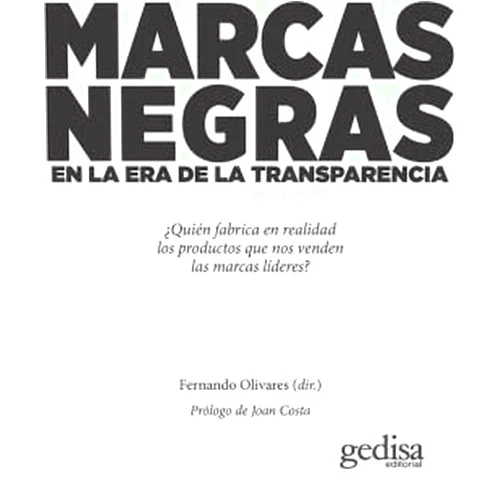 Spanish Edition by Fernando Olivares Delgado (Author, Director), Arturo Pinedo de Miguel (Author), Andrés López Martínez (Author), Arminda Pérez Marín (Author), Rafael Mira Almendros (Author), Alberto Pinillos Laffón (Author), Daniel Rodríguez Valero (Author), Esperanza Gallego Sánchez (Author), Pilar Montero García-Noblejas (Author), Fernando Móner Romero (Author), Gabriel Izard Granados (Author), Joan Costa Solà-Segalés (Contributor) & 10 more Marcas negras: En la era de la transparencia