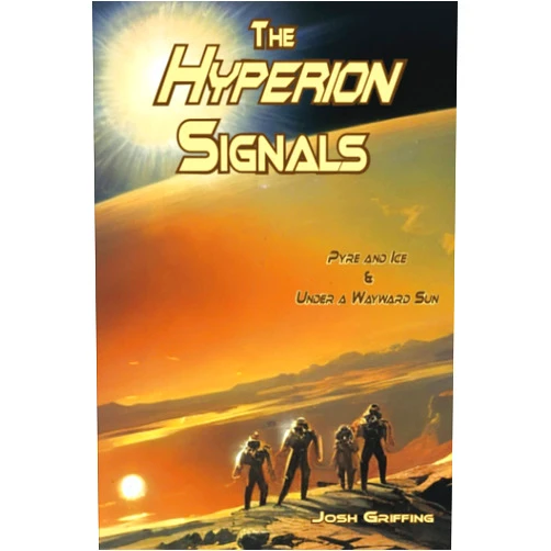 Josh Griffing The Hyperion Signals
