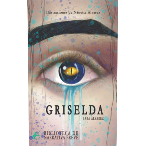 Sara Álvarez,Nanette Álvarez Griselda (Spanish Edition)