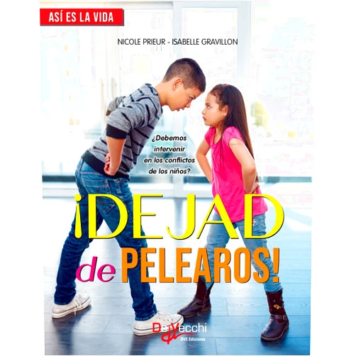 Spanish Edition by Nicole Prieur (Author), Isabelle Gravillon (Author) Format: Kindle Edition ¡Dejad de pelearos! ¿Debemos intervenir en los conflictos de los niños? (Asi Es la Vida) (Spanish Edition)