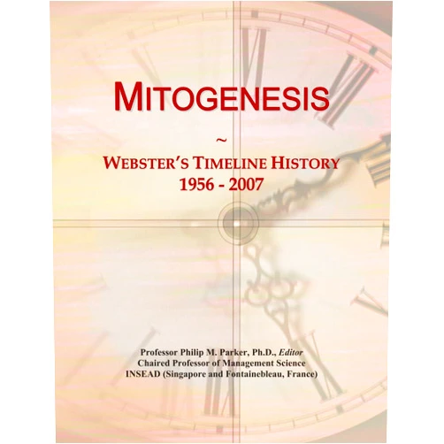 Icon Group International Mitogenesis: Webster's Timeline History, 1956 - 2007