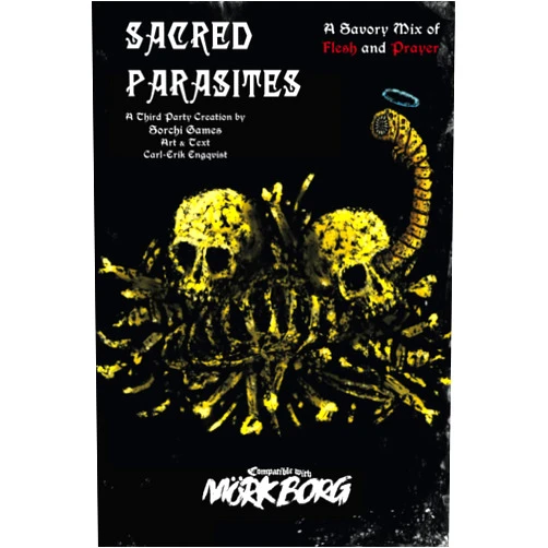 By Carl-Erik Engqvist (Author), Sorchi Storhugg (Contributor) Sacred Parasites: A Third-Party Mörk Borg Zine