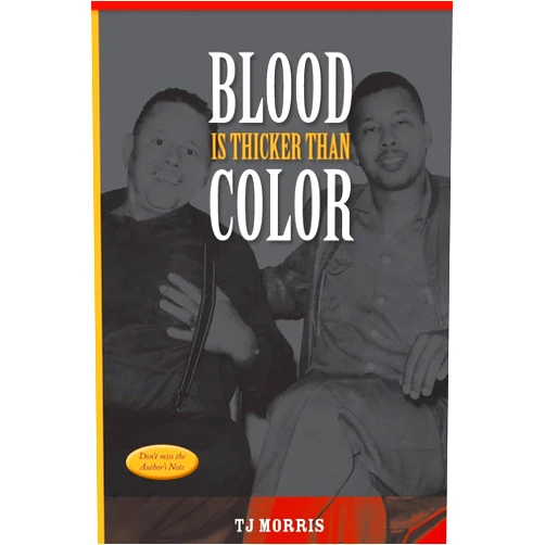 TJ Morris Blood Is Thicker Than Color
