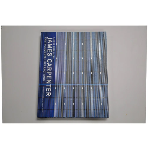 Sandro Marpillero,Kenneth Frampton,Jorg Schlaich James Carpenter: Environmental Refractions