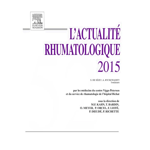 Thomas Bardin,Philippe Dieudé,Marcel-Francis Kahn,Frédéric Lioté,Olivier Meyer,Philippe Orcel,Pascal Richette,Valentine ROBIN-PREVALLEE,Aurore Aubrun,Baptiste Coustet,Benjamin Chaigne,Jérôme Avouac,Marie-Christine De Vernejoul,Hang Korng Ea,Xavier Puéchal,Elodie Sibileau,Aline Frazier-Mironer,Christine Poitou-Bernert,Thomas Funck-Brentano,Florent Eymard,Anais Gardette,Sabrina Dadoun,Ghislaine Gill,Didier Hannouche,Gilles Hayem,Véronique Hentgen,Bernard Bannwarth,Claudine Huber-Levernieux,Rose-Marie Javier,Jean-Philippe Kevorkian,Isabelle Koné-Paut,Jean-Denis Laredo,Dominique Le Guludec,Henri Lellouche,Michel Lequesne,Xavier Lescure,Emeline MINICHIELLO,Johann Beaudreuil,Bertrand Naveau,Pascale Nicaise Roland,Rémy Nizard,Jérémy Ora,Sébastien Ottaviani,Clémence Palazzo,Elisabeth Palazzo,Serge Perrot,David Petrover,Christophe Piat,Khadija Ben Ali,François Rannou,Michel Revel,Luca Semerano,Virginie Simon,Pascale Vergne-Salle,Anne Sophie Wettling Quemeneur,Bruno Crestani,Yves Maugars,Hafid Ait-Oufella,Alain Frey,Philippe Bertin,Georges JEAN-BAPTISTE,Arnaud Theulin,Yves ROLLAND,Eric Roulot,Benjamin Terrier,Hervé Watier,Bruno Fautrel,Jean Sibilia,Pascal Chazerain,Olivier Benichou,Marie-Christophe Boissier,Marie-Pierre Debray,Jean-Marc Ziza,Philippe Goupille,Mickaël ROUSIERE,Pierre Guigui,Albert Haddad,Alain Tedgui,Manuelle Viguier,Luc Mouthon,Salim Ahmed Yahia,Valérie Bousson,Edouard Pertuiset,Huguette Lioté,Jean-Charles Le Huec,Sylvie Chollet-Martin,Frédéric Zadegan,Lauren Brunier-Agot,Martine Cohen-Solal,Patrick Tilleul L'actualité rhumatologique 2015 (French Edition)