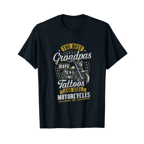 The Best Grandpas Have Tattoos by Zynx The Best Grandpas Have Tattoos And Ride Motorcycles T-Shirt