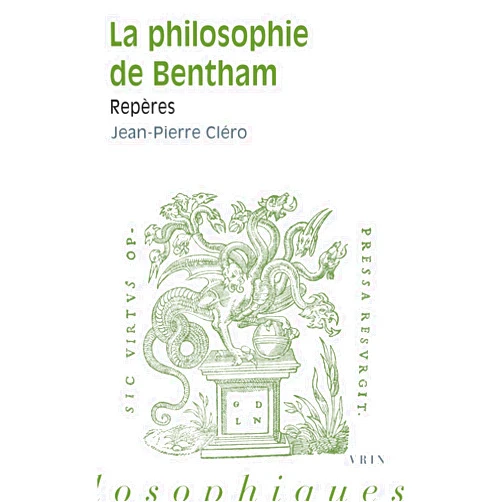 French Edition by Jean-Pierre Clero (Author) La Philosophie De Bentham: Reperes (Reperes Philosophiques) (French Edition)