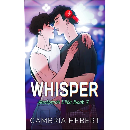 Cambria Hebert Whisper Special Edition Paperback (Westbrook Elite Special Editions)