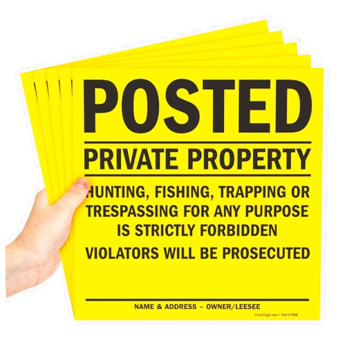 Smartsign “Posted - Private Property, Violators Will be Prosecuted” Sign | 11
