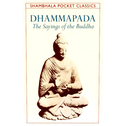 Thomas Byrom,Ram Dass Dhammapada: The Sayings of the Buddha (Shambhala Pocket Classics)