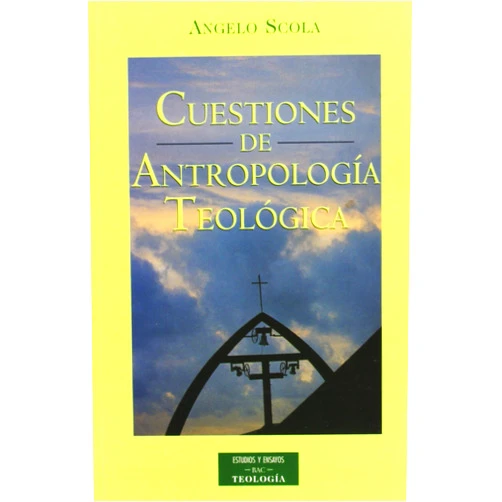 Spanish Edition by Angelo Scola (Author), Mario Iceta Gavicagogeascoa (Translator), Agustín Moreno Bravo (Translator) & 0 more Cuestiones de antropología teológica