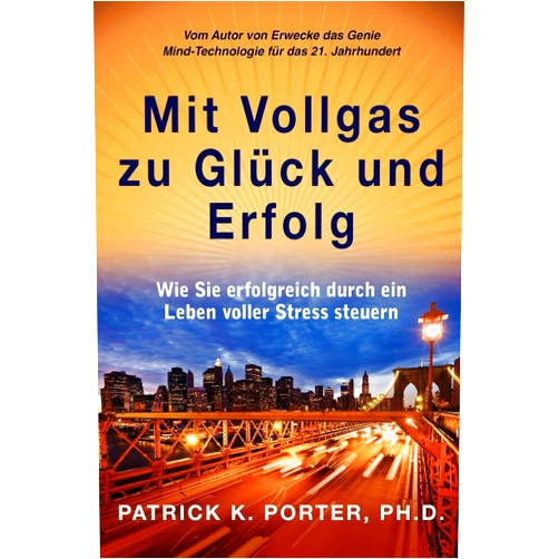 German Edition by Porter Kelly Patrick (Author), Chris Pape (Editor), Tom Oberbichler (Translator) & 0 more Mit Vollgas Zu Gluck Und Erfolg (German Edition)