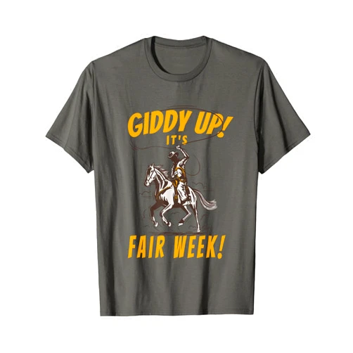 County Fair and Livestock Apparel Co. Giddy Up It's Fair Week! - State and County Fair Horse Art T-Shirt