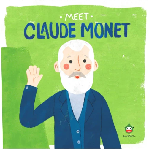 By Read With You Center for Excellence in STEAM Education (Author) Meet Claude Monet (Meet the Artist)