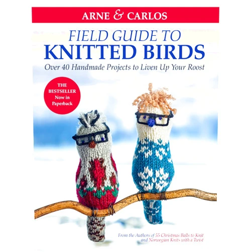 Carlos Zachrison,Arne Nerjordet Arne & Carlos' Field Guide to Knitted Birds: Over 40 Handmade Projects to Liven Up Your Roost