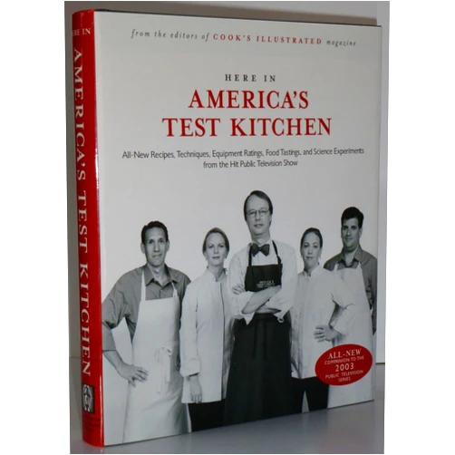 By Editors of Cook's Illustrated Magazine (Author) Here In America's Test Kitchen: All New Recipes, Quick Tips, Equipment Ratings, Food Tastings, and Science Experiments from the Hit Public Television Show