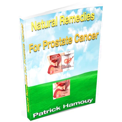 By Patrick Hamouy (Author) Format: Kindle Edition Natural Remedies For Prostate Cancer: Food, Herbs, Supplements, Spices, Flowers are the healers in this book. No harmful drugs.