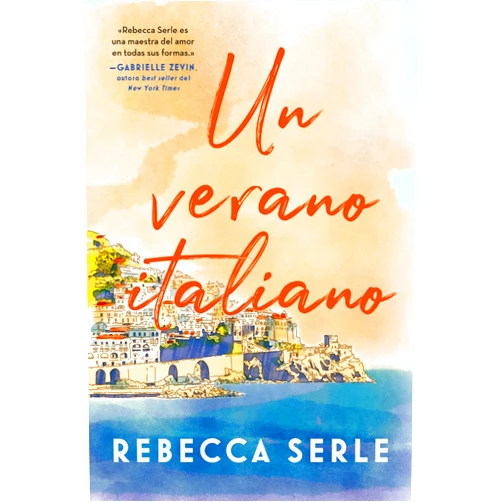 Spanish Edition by Rebecca Serle (Author) Format: Kindle Edition Un verano italiano (Spanish Edition)