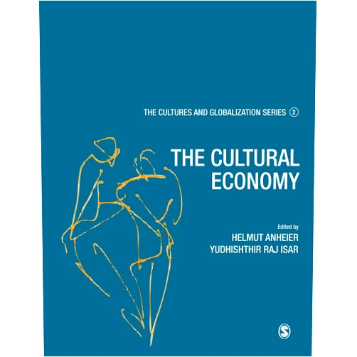 By Helmut K Anheier (Editor), Yudhishthir Raj Isar (Editor) Format: Kindle Edition Cultures and Globalization: The Cultural Economy (The Cultures and Globalization Series Book 2)