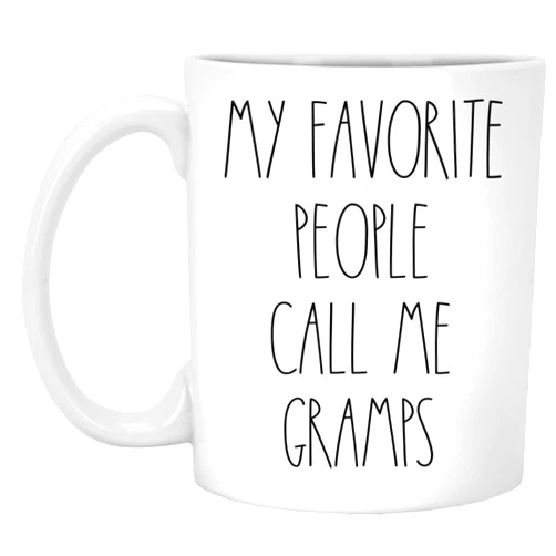 PTDShops Gramps Coffee Mug - My Favorite People Call Me Gramps, Rae Dunn Inspired Style, Birthday - Merry Christmas - Father's Day Gift, 11oz Cup