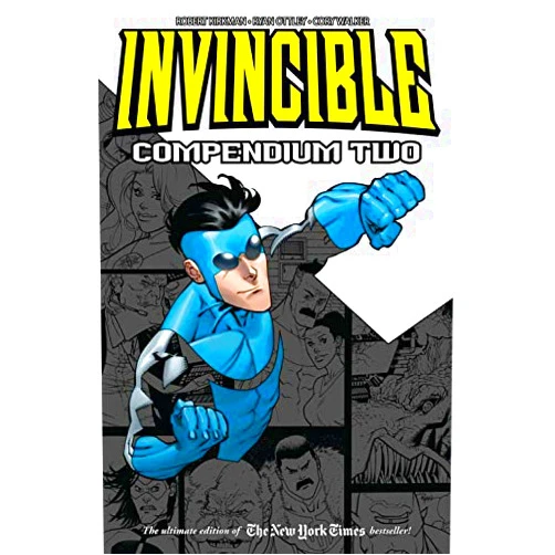 Robert Kirkman, Ryan Ottley, Cliff Rathburn, Cory Walker Invincible Compendium Volume 2