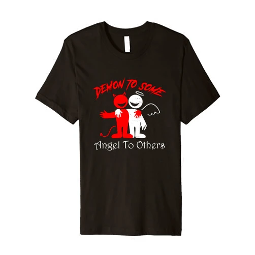 Visit The Demons And Angels Apparel DEMON TO SOME ANGEL TO OTHERS Funny Angel Devil Premium T-Shirt