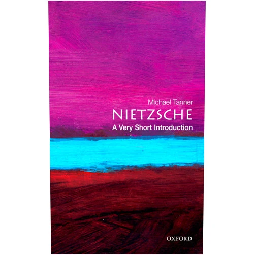 By Michael Tanner (Author) Format: Kindle Edition Nietzsche: A Very Short Introduction (Very Short Introductions Book 34)