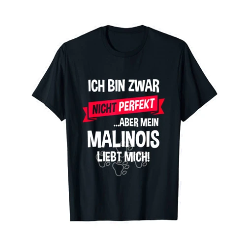 Belgischer Schäferhund Hunderasse Geschenk TShirt Malinois T-Shirt with German Shepherd Dog Holder T-Shirt