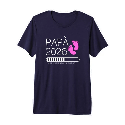 Regali Future Mamme e Papà 2026 Baby Shower Mens Papà 2026 Loading Annuncio Gravidanza Bimba Femmina Premium Tri-Blend T-Shirt
