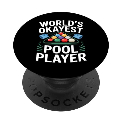 Pool Table and Billiard Balls Design World's Okayest Pool Player Billiard Sports PopSockets Adhesive PopGrip