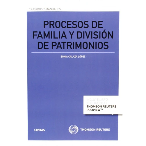 Sonia Calaza López Procesos de familia y división de patrimonios (Papel + e-book)