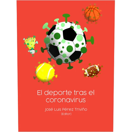 Spanish Edition by José Luis Pérez Triviño (Author) Format: Kindle Edition El deporte tras el coronavirus: Una visión transversal del impacto de la crisis en el deporte (Spanish Edition)