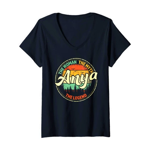 Visit Our Legendary Store With Custom Name Apparel Womens Anya The Woman The Myth The Legend Personalized Name V-Neck T-Shirt