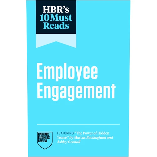 By Harvard Business Review (Author), Adam Grant (Author), Marcus Buckingham (Author), Renee A. Mauborgne (Author), Peter Cappelli (Author) & 2 more HBR's 10 Must Reads on Employee Engagement (featuring 