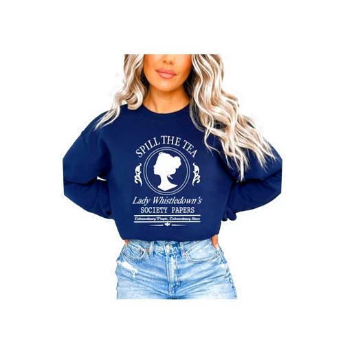 Handmade Spill The Tea Lady Whistledown's Shirt, Society Papers Sweatshirt,TV Show Shirt