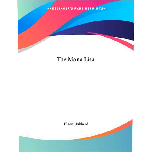 Elbert Hubbard The Mona Lisa