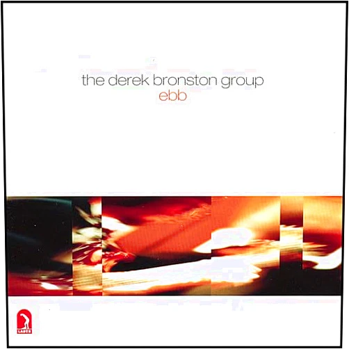 Derek Bronston Format: Audio CD Ebb