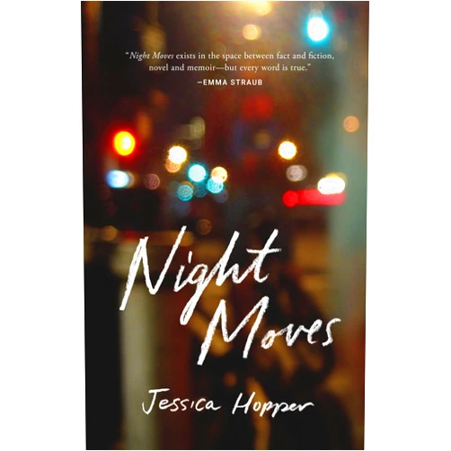 Jessica Hopper Night Moves