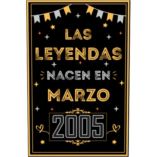 Notas de Marzo publishing CUADERNO, LAS LEYENDAS NACEN EN MARZO 2005: Regalo de 18 cumpleaños para mujeres y hombres, ideas de 18 cumpleaños... un cumpleaños... divertido, ... 18 cumpleaños para él/ella. (Spanish Edition)