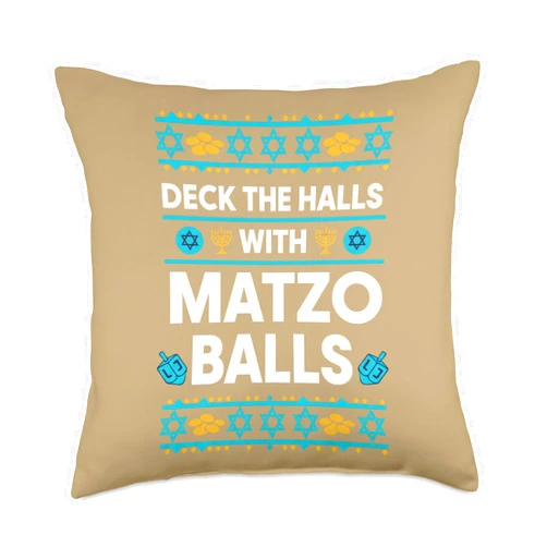 Hanukkah Jewish Menorah Dreidel Matzo Balls Funny Deck The Halls with Matzo Balls Hanukkah Funny Kids Throw Pillow