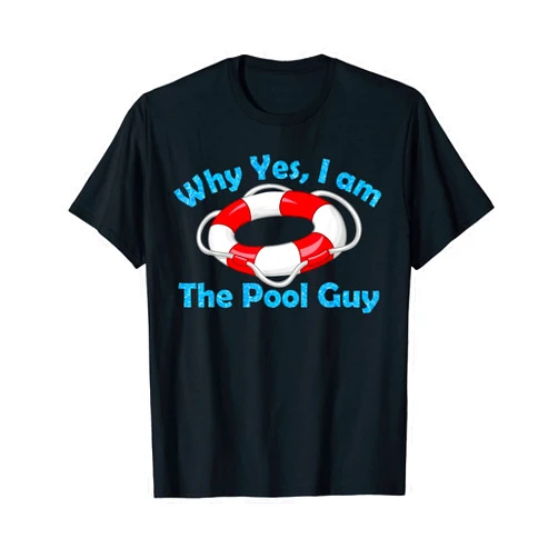 Funny Pool Boy, Girl For Swimming Pool Expert Tee Why Yes I Am The Pool Man Guy Boy Man Swimming Accessories T-Shirt