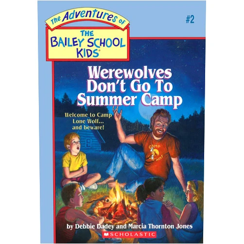 By Debbie Dadey (Author), Marcia Thornton Jones (Author), John Steven Gurney (Illustrator) & 0 more Format: Kindle Edition Werewolves Don't Go To Summer Camp (Adventures of the Bailey School Kids #2) (The Adventures of the Bailey School Kids)