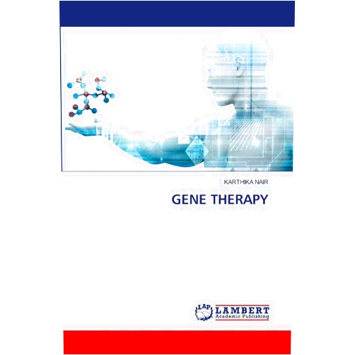 By KARTHIKA NAIR (Author) GENE THERAPY