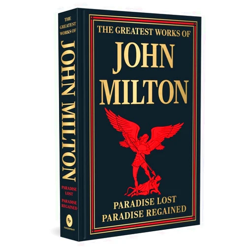 John Milton The Greatest Works of John Milton