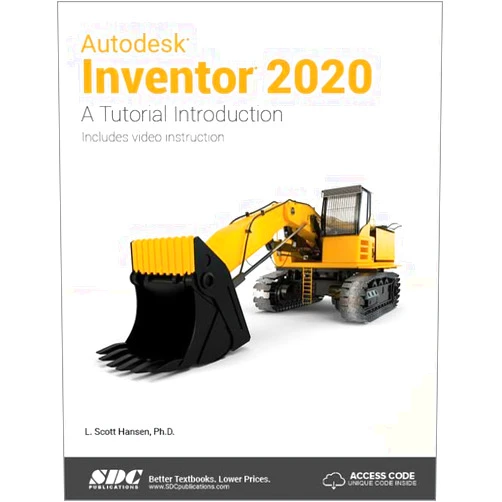 By L. Scott Hansen (Author) Autodesk Inventor 2020 A Tutorial Introduction
