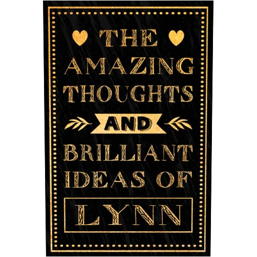 By Art By Oussapi (Author) The Amazing Thoughts And Brilliant Ideas Of Lynn: Personalized Name Journal for Lynn | Gift For Girls, Women and Girlfriend, Lined Notebook 6x9 Inches ,120 Pages