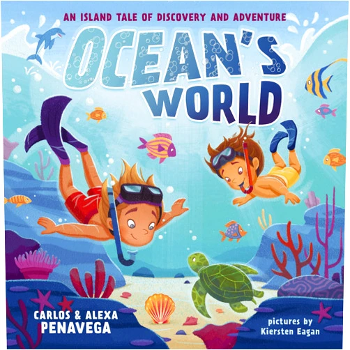 Carlos PenaVega,Alexa PenaVega,Kiersten Eagan Ocean's World: An Island Tale of Discovery and Adventure