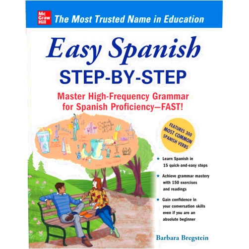 Barbara Bregstein Easy Spanish Step-by-Step: Mastering High-Frequency Grammar for Spanish Proficiency-Fast (NTC Foreign Language)